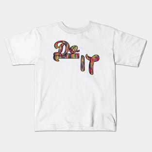 do it Kids T-Shirt